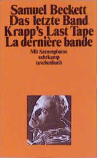 Das letzte Band. La dernière bande. Krapp's Last Tape