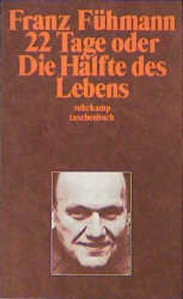 22 Tage oder Die Hälfte des Lebens