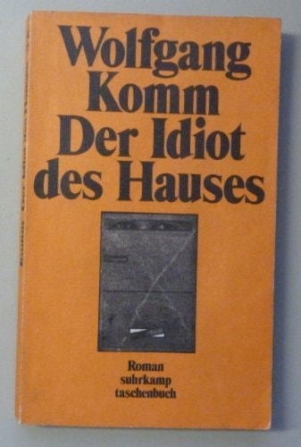 Der Idiot des Hauses