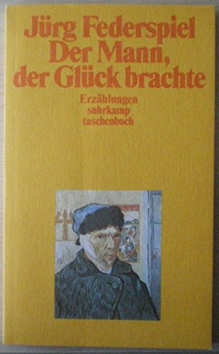 Der Mann, der das Glück brachte