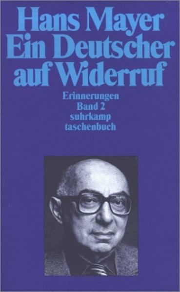 Ein Deutscher auf Widerruf. Erinnerungen