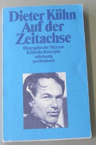 Auf der Zeitachse. Biographische Skizzen. Kritische Konzepte