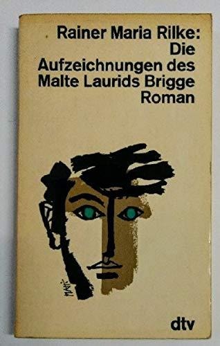 Rainer Maria Rilke 'Die Aufzeichnungen des Malte Laurids Brigge'