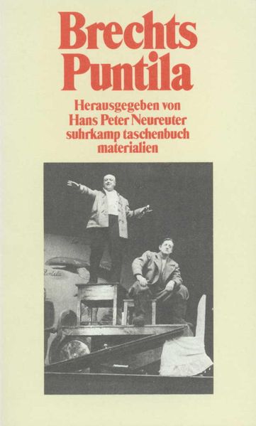 Brechts »Herr Puntila und sein Knecht Matti«