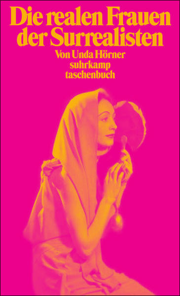 Die realen Frauen der Surrealisten
