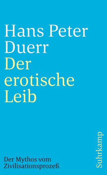 Der Mythos vom Zivilisationsprozeß