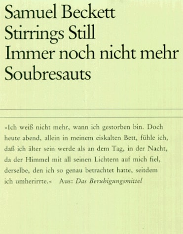 Immer noch nicht mehr /Stirrings Still /Soubresauts