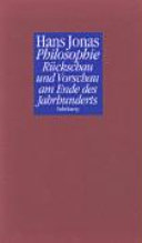 Philosophie. Rückschau und Vorschau am Ende des Jahrhunderts