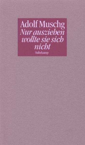 Nur ausziehen wollte sie sich nicht
