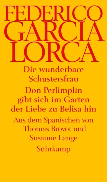 Die wunderbare Schustersfrau. Don Perlimplín gibt sich im Garten der Liebe zu Belisa hin
