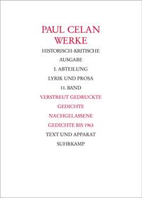 Werke. Historisch-kritische Ausgabe. I. Abteilung: Lyrik und Prosa