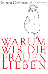 Warum wir die Frauen lieben