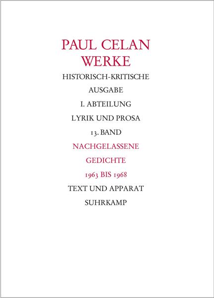 Werke. Historisch-kritische Ausgabe. I. Abteilung: Lyrik und Prosa