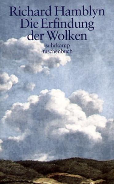 Die Erfindung der Wolken