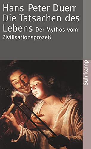 Der Mythos vom Zivilisationsprozeß