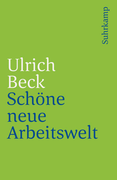 Schöne neue Arbeitswelt