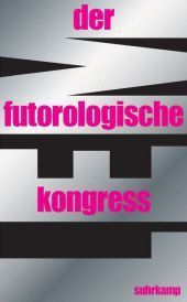 Der futurologische Kongreß