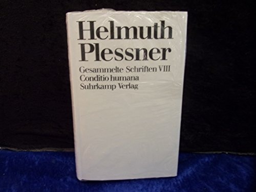 Conditio humana (Gesammelte Schriften / Helmuth Plessner)