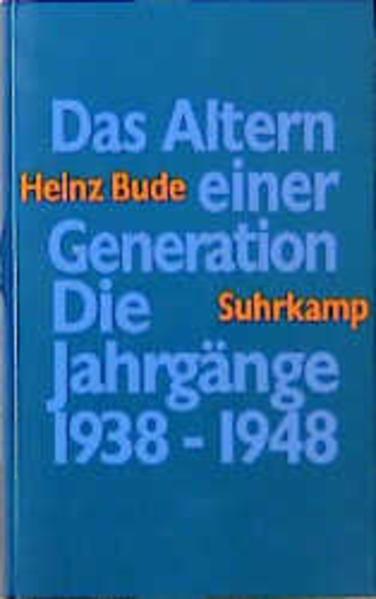 Das Altern einer Generation