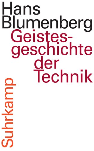 Geistesgeschichte der Technik