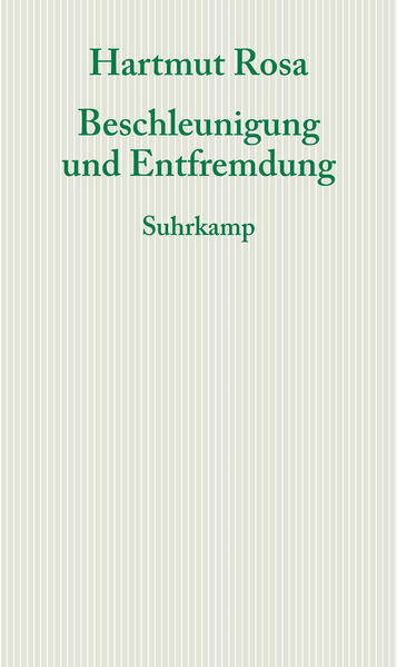 Beschleunigung und Entfremdung