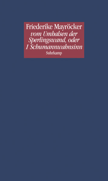 vom Umhalsen der Sperlingswand, oder 1 Schumannwahnsinn