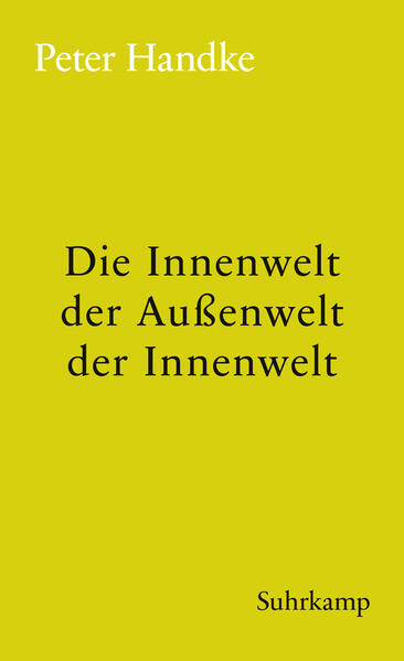 Die Innenwelt der Außenwelt der Innenwelt