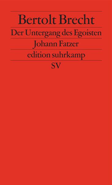 Der Untergang des Egoisten Johann Fatzer