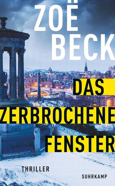 Das zerbrochene Fenster − Thriller (Schottland-Reihe 4)