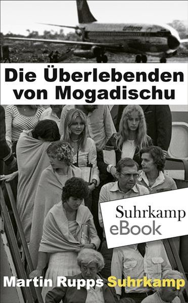 Die Überlebenden von Mogadischu