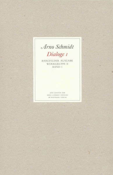 Bargfelder Ausgabe. Werkgruppe II. Dialoge