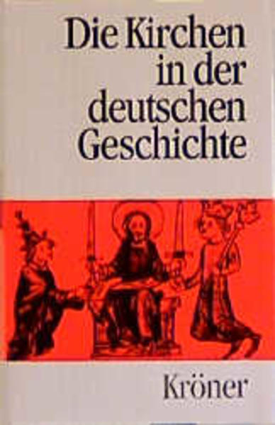 Die Kirchen in der deutschen Geschichte