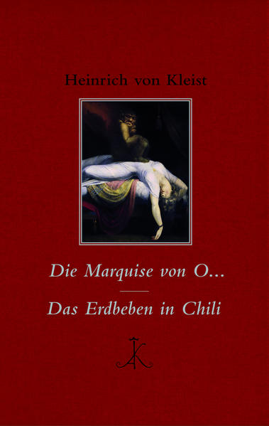 Die Marquise von O… / Das Erdbeben in Chili