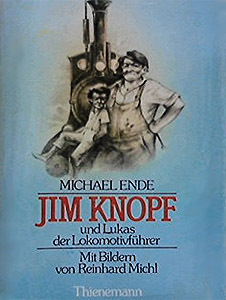 Jim Knopf und Lukas der Lokomotivführer. Jim Knopf und die Wilde 13 / Jim Knopf und Lukas der Lokomotivführer