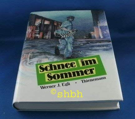 Schnee im Sommer