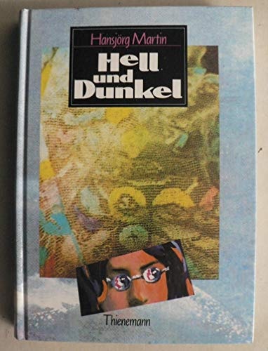Hell und Dunkel