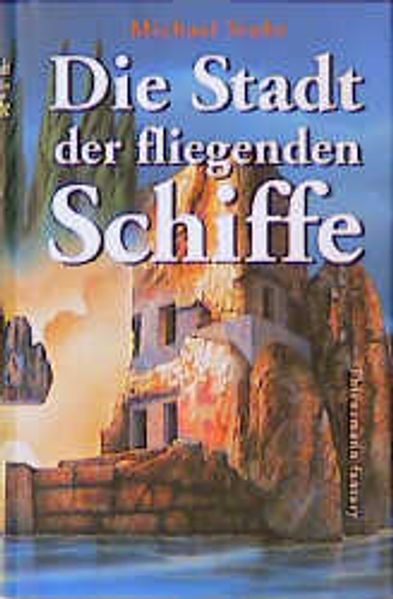 Die Stadt der fliegenden Schiffe