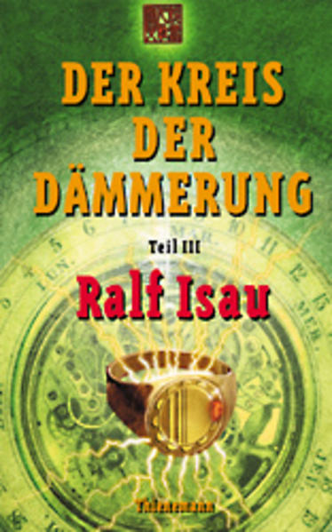 Der Kreis der Dämmerung. Teil III