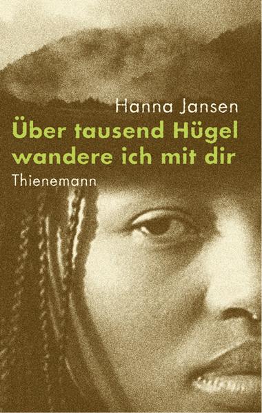 Über tausend Hügel wandere ich mit dir