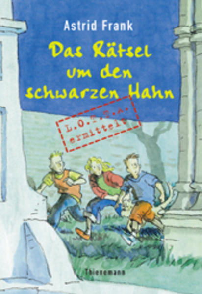 L.O.T.T.A. ermittelt... / Das Rätsel um den schwarzen Hahn