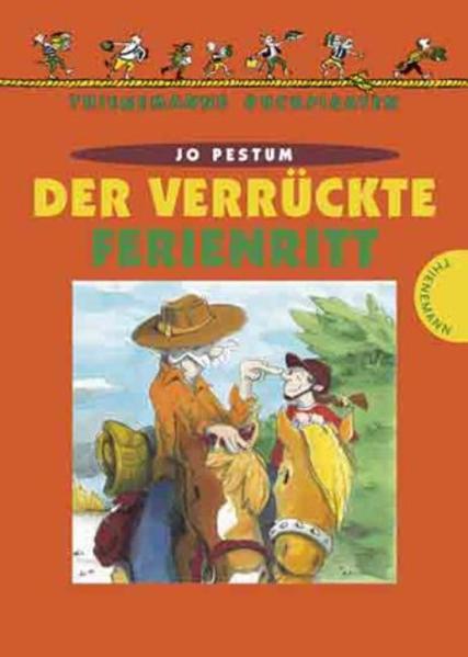 Der verrückte Ferienritt