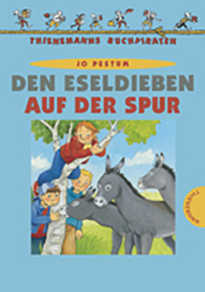 Den Eselsdieben auf der Spur