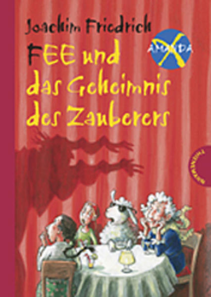 Fee und das Geheimnis des Zauberers