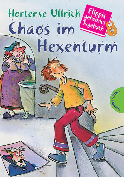 Flippis geheimes Tagebuch - Chaos im Hexenturm