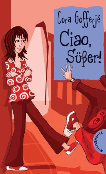 Ciao, Süßer!