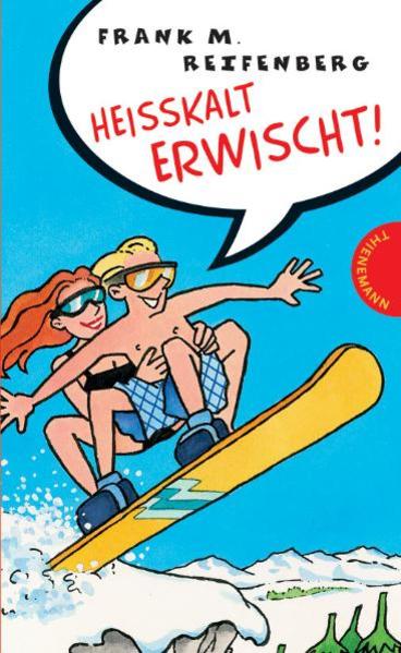 Heißkalt erwischt!