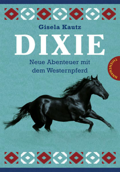 Dixie – Neue Abenteuer mit dem Westernpferd