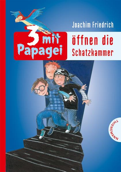 3 mit Papagei, Band 4: 3 mit Papagei öffnen die Schatzkammer