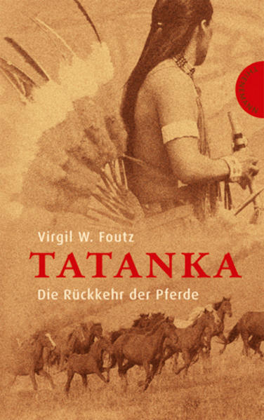 Tatanka – Die Rückkehr der Pferde