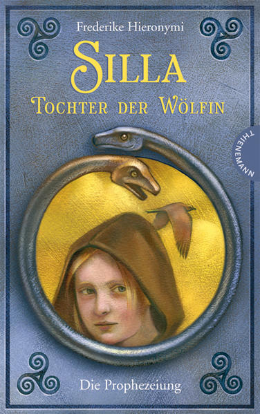 Silla – Tochter der Wölfin. Die Prophezeiung